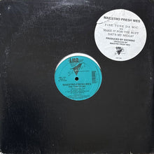 画像をギャラリービューアに読み込む, MAESTRO FRESH WES / FINE TUNE DA MIC/MAKE IT FOR THE RUFF/DAT&#39;S MY NIGGA
