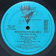 画像をギャラリービューアに読み込む, MAESTRO FRESH WES / FINE TUNE DA MIC/MAKE IT FOR THE RUFF/DAT&#39;S MY NIGGA
