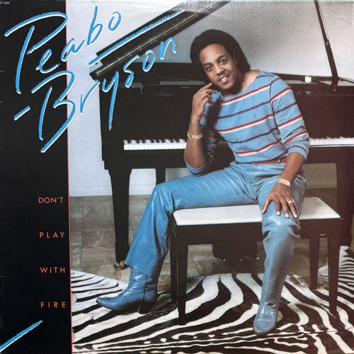 PEABO BRYSON / DON'T PLAY WITH FIRE