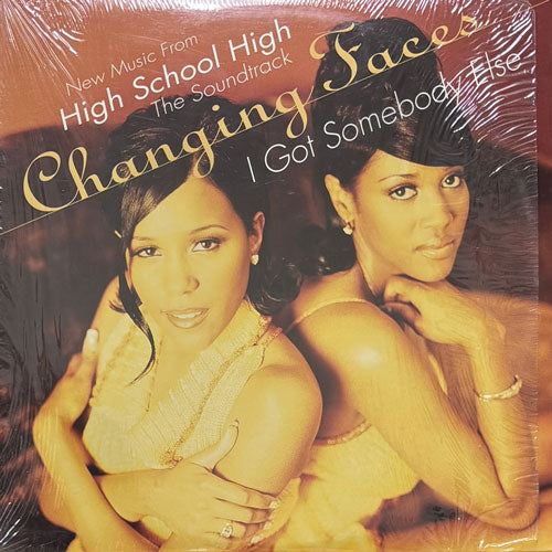 CHANGING FACES / I GOT SOMEBODY ELSE