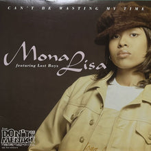 画像をギャラリービューアに読み込む, MONA LISA featuring LOST BOYZ / CAN&#39;T BE WASTING MY TIME
