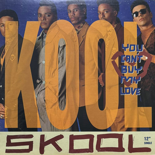 KOOL SKOOL / YOU CAN'T BUY MY LOVE/MAKE UP YOUR MIND