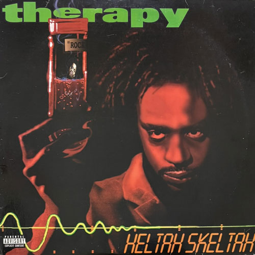 HELTAH SKELTAH / THERAPY/PLACE TO BE