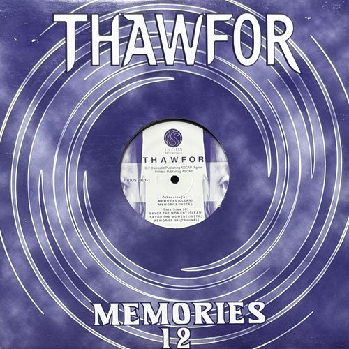 THAWFOR / MEMORIES/SAVOR THE MOMENT