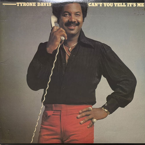 TYRONE DAVIS / CAN'T YOU TELL IT'S ME