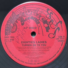 画像をギャラリービューアに読み込む, EIGHTIES LADIES / TURNED ON TO YOU
