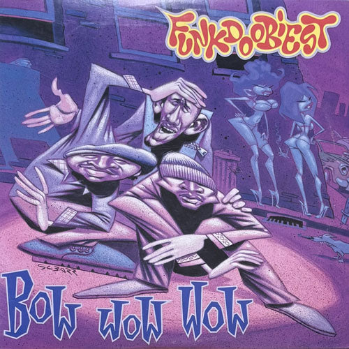 FUNKDOOBIEST / BOW WOW WOW/I'M SHITTIN' ON 'EM