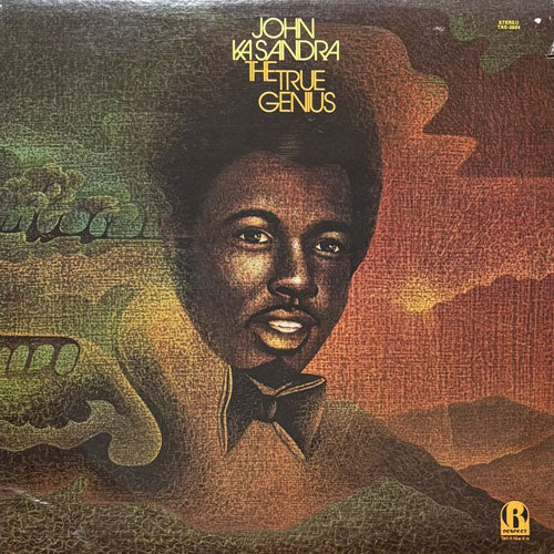 JOHN KASANDRA / THE TRUE GENIUS