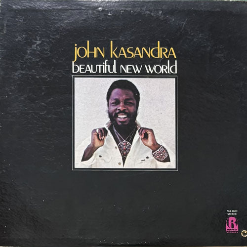 JOHN KASANDRA / BEAUTIFUL NEW WORLD