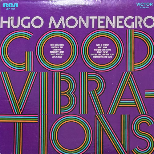 HUGO MONTENEGRO / GOOD VIBRATIONS