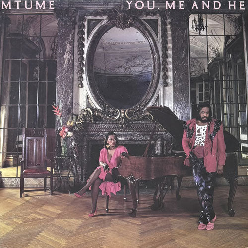 MTUME / YOU, ME AND HE