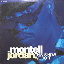 画像をギャラリービューアに読み込む, MONTELL JORDAN / THIS IS HOW WE DO IT/I WANNA
