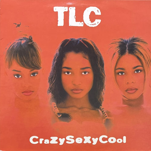 TLC / CRAZYSEXYCOOL