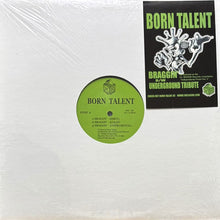 画像をギャラリービューアに読み込む, BORN TALENT / BRAGGIN&#39;/UNDERGROUND TRIBUTE PT. 1
