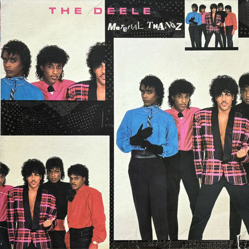 DEELE / MATERIAL THANGZ