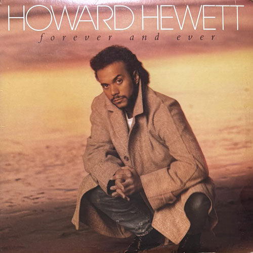 HOWARD HEWETT / FOREVER AND EVER