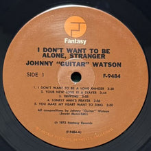 画像をギャラリービューアに読み込む, JOHNNY GUITAR WATSON / I DON'T WANT TO BE A LONE RANGER
