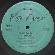 画像をギャラリービューアに読み込む, WISE EYEZ / BACK IN TIME/DEADLY BUT CALM/THE SAGA

