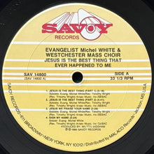 画像をギャラリービューアに読み込む, MICHEL WHITE AND THE WESTCHESTER MASS CHOIR / JESUS IS THE BEST THING THAT EVER HAPPENED TO ME
