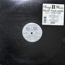 画像をギャラリービューアに読み込む, BOYZ II MEN featuring FAITH EVANS / RELAX YOUR MIND
