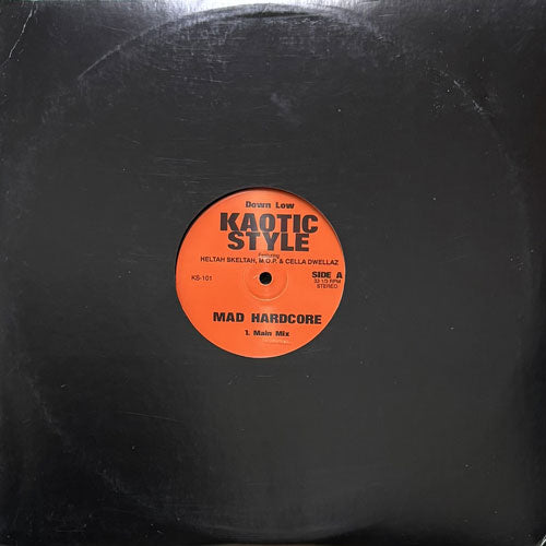 KAOTIC STYLE/SMOOTHE DA HUSTLA / MAD HARDCORE/BRO TO BRO – VINYL