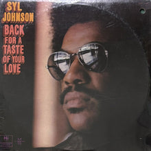 画像をギャラリービューアに読み込む, SYL JOHNSON / BACK FOR A TASTE OF YOUR LOVE

