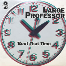 画像をギャラリービューアに読み込む, LARGE PROFESSOR / 'BOUT THAT TIME/LIVEGUY SAGA
