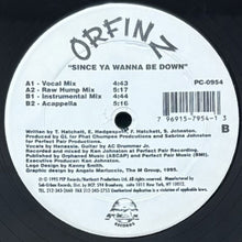 画像をギャラリービューアに読み込む, ORFINZ / SINCE YA WANNA BE DOWN
