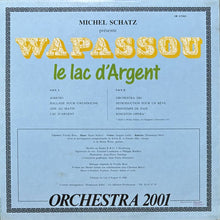 画像をギャラリービューアに読み込む, WAPASSOU / ORCHESTRA 2001-LE LAC D'ARGENT
