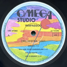 画像をギャラリービューアに読み込む, WAPASSOU / ORCHESTRA 2001-LE LAC D'ARGENT
