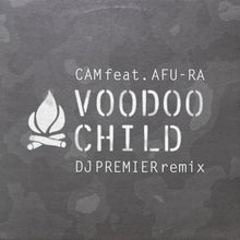 画像をギャラリービューアに読み込む, CAM featuring AFU-RA / VOODOO CHILD (DJ PREMIER REMIX)
