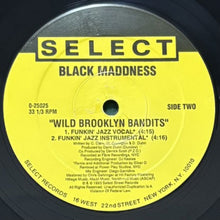 画像をギャラリービューアに読み込む, BLACK MADDNESS / WILD BROOKLYN BANDITS
