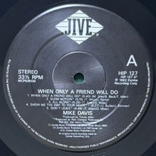 画像をギャラリービューアに読み込む, MIKE DAVIS / WHEN ONLY A FRIEND WILL DO
