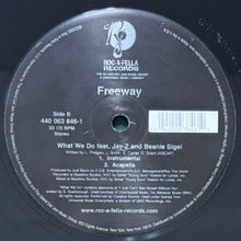 画像をギャラリービューアに読み込む, FREEWAY featuring JAY-Z &amp; BEANIE SIGEL / WHAT WE DO
