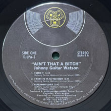 画像をギャラリービューアに読み込む, JOHNNY GUITAR WATSON / AIN'T THAT A BITCH
