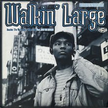 画像をギャラリービューアに読み込む, WALKIN' LARGE / REACHIN' (FOR MY PEOPLE...)/WHEN I FLOW
