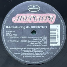 画像をギャラリービューアに読み込む, ILL featuring AL SKRATCH / WHERE MY HOMIEZ? (COME AROUND MY WAY)
