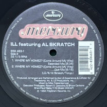 画像をギャラリービューアに読み込む, ILL featuring AL SKRATCH / WHERE MY HOMIEZ? (COME AROUND MY WAY)
