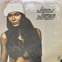 画像をギャラリービューアに読み込む, JIMMY JAMES AND THE VAGABONDS / I'LL GO WHERE YOUR MUSIC TAKES ME
