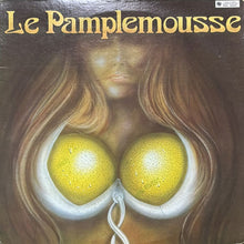 画像をギャラリービューアに読み込む, LE PAMPLEMOUSSE / LE PAMPLEMOUSSE
