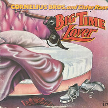 画像をギャラリービューアに読み込む, CORNELIUS BROTHERS AND SISTER ROSE / BIG TIME LOVER
