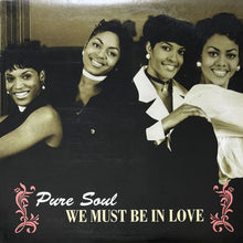 画像をギャラリービューアに読み込む, PURE SOUL / WE MUST BE IN LOVE
