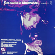 画像をギャラリービューアに読み込む, ADAM MAKOWICZ / THE NAME IS MAKOWICZ
