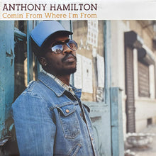 画像をギャラリービューアに読み込む, ANTHONY HAMILTON / COMIN' FROM WHERE I'M FROM
