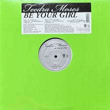 画像をギャラリービューアに読み込む, TEEDRA MOSES / BE YOUR GIRL/STILL GOT LOVE
