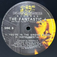 画像をギャラリービューアに読み込む, DIAMOND D/FANTASTIC 4 / WITH THE DOPE SOUND/YOU'RE IN THE WRONG PLACE
