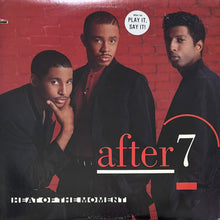 画像をギャラリービューアに読み込む, AFTER 7 / HEAT OF THE MOMENT
