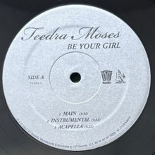 画像をギャラリービューアに読み込む, TEEDRA MOSES / BE YOUR GIRL/STILL GOT LOVE
