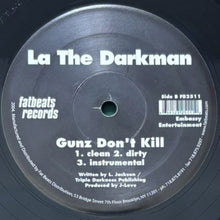 画像をギャラリービューアに読み込む, LA THE DARKMAN / WHAT I LIKE/GUNZ DON'T KILL
