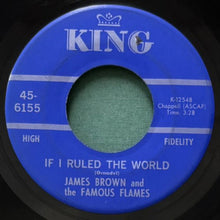 画像をギャラリービューアに読み込む, JAMES BROWN AND THE FAMOUS FLAMES / I GOT THE FEELIN'/IF I RULED THE WORLD
